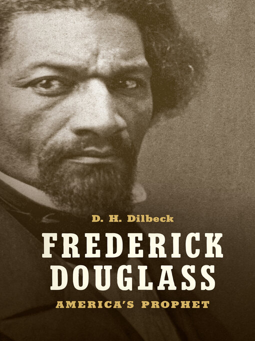 Title details for Frederick Douglass by D. H. Dilbeck - Available